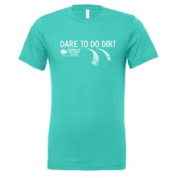 Dare To Do Dirt - Teal
